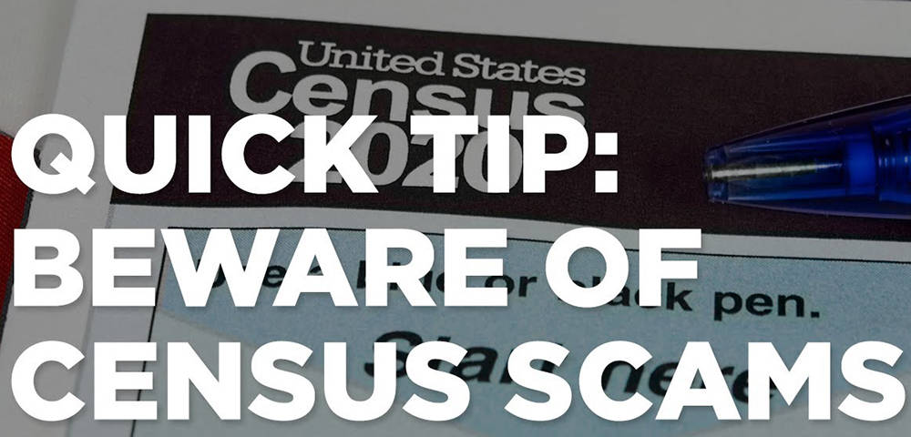 Watch for Census Scammers