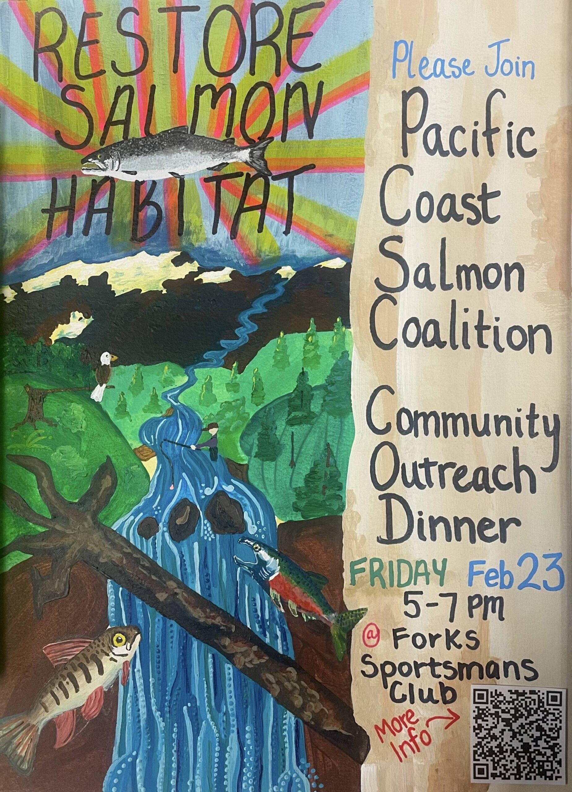 The Pacific Coast Salmon Colation (PCSC) will hold a Community Outreach Dinner and Meeting on Friday, Feb. 23 from 5 - 7 p.m. at the West End Sportsmans Club. In addition to the meal, there will be presentations by local entities as well as an update on future plans. PCSC is a grassroots, nonprofit volunteer-based organization whose mission is to be actively involved in local volunteer-based habitat restoration to achieve a healthy salmon resource within our region.
