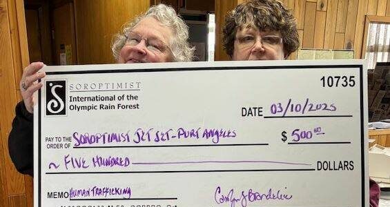 The ladies of Soroptimist International of the Olympic Rainforest (Forks) recently sent a $500 check to Soroptimist Jet Set of Port Angeles to assist with their project to help stop Human Trafficking. The two clubs working together see this as very important here on the peninsula and in our nation. Pictured with the check are Susie Brandelius and Diane Edwards.
Submitted photo